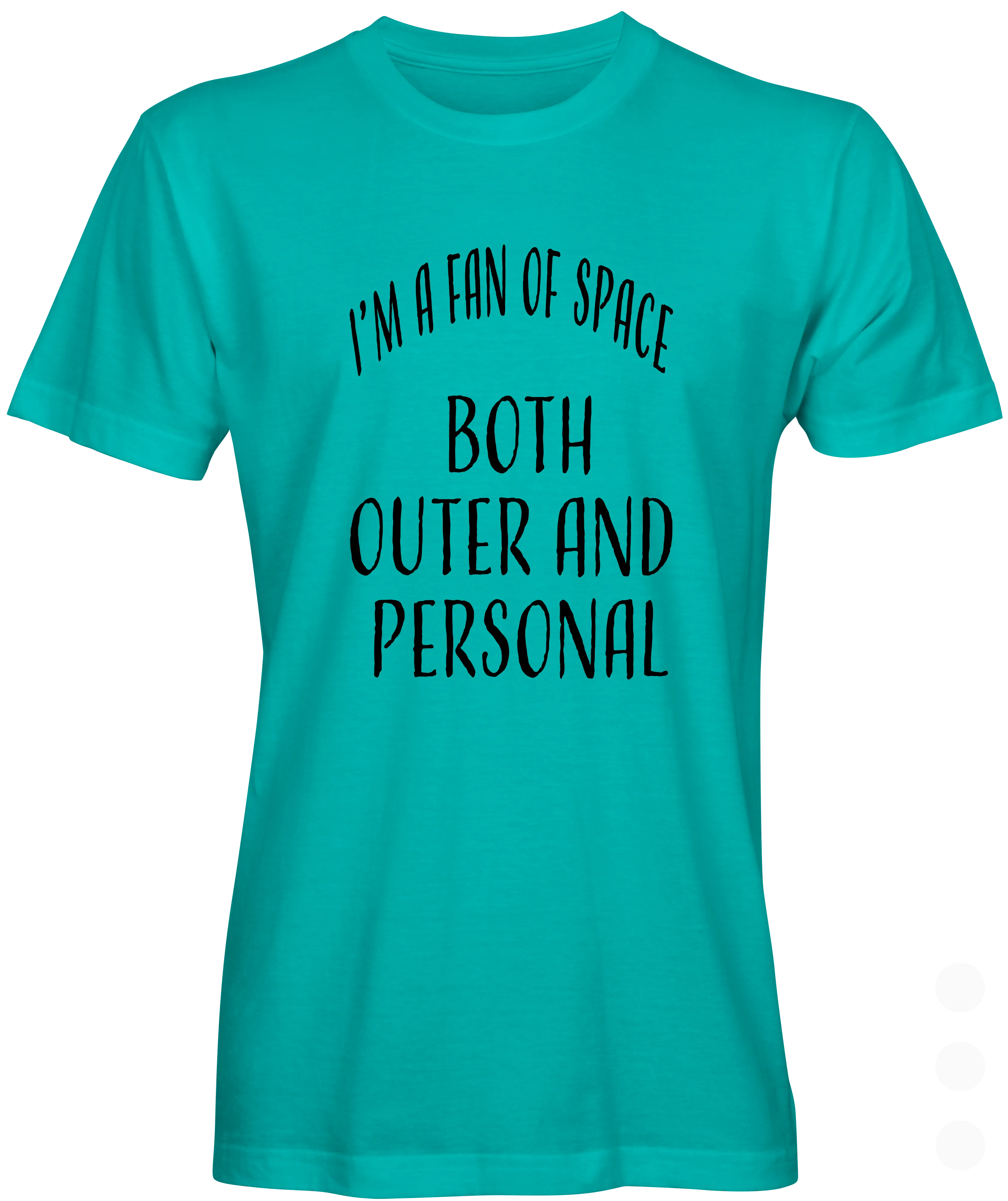 A Fan of Space Slogan Tee