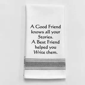 A Good Friend Knows All Guest Towel