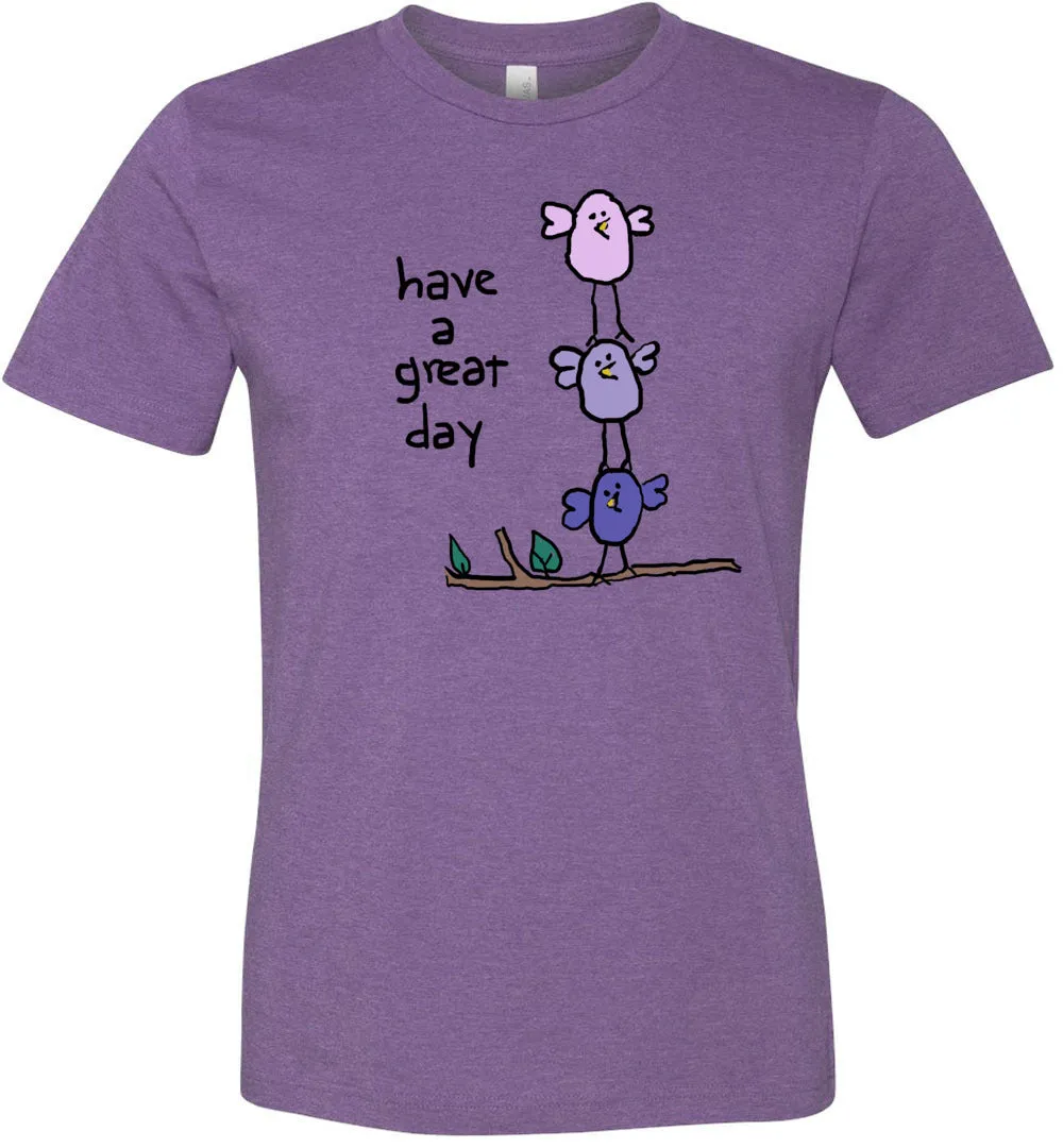 Have A Great Day Youth T-Shirts