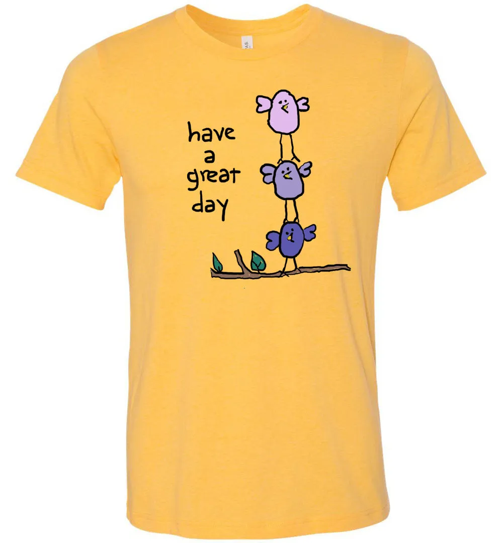 Have A Great Day Youth T-Shirts