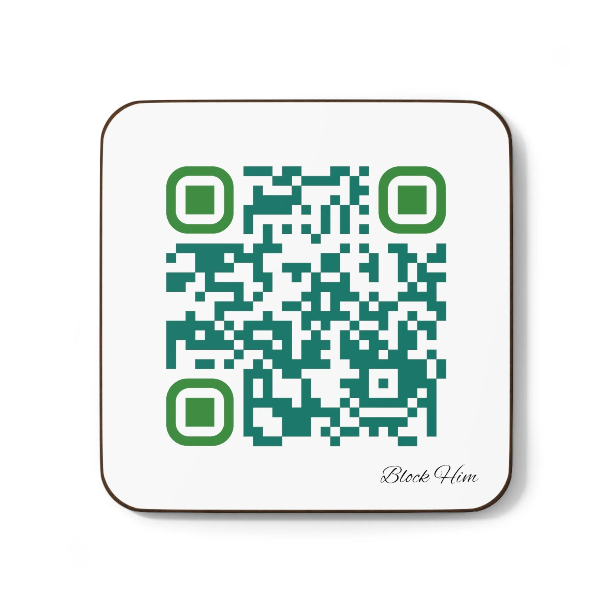 Single QR Code 1 piece Hardboard Back Coaster - Block Him On Everything